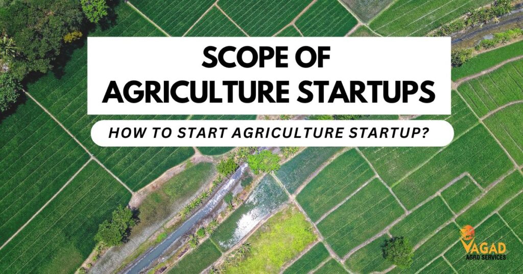 Scope of Agriculture Startup